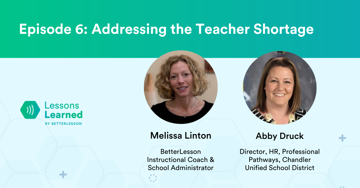 Education podcast image of Melissa Linton and Abby Druck discussing solutions for the teacher shortage crisis and campus climate.