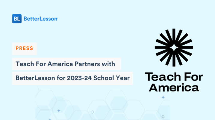 Press release image featuring the announcement of TFA partnership with BetterLesson for the 2023-24 school year